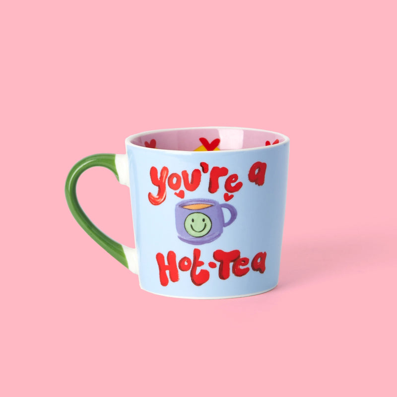 You're A Hot-Tea Mug