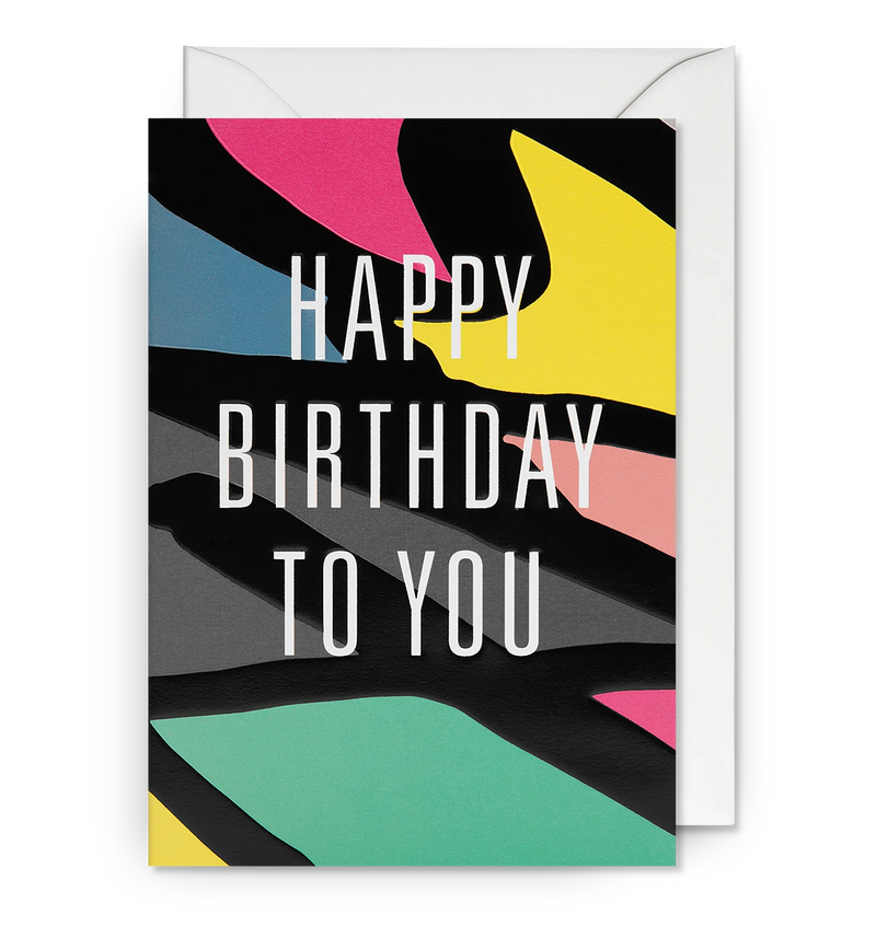 Happy Birthday To You Greeting Card