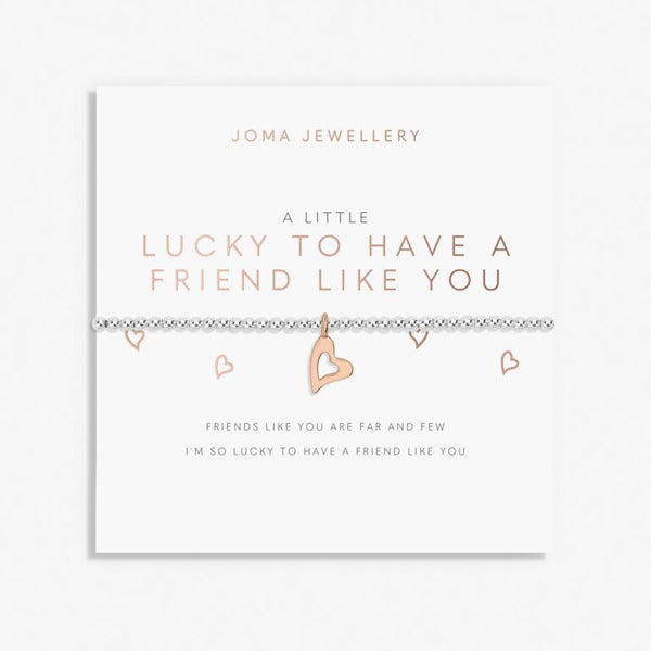 A Little 'Lucky To Have A Friend Like You' Bracelet