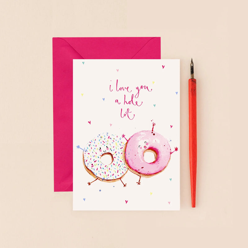 I Love You A Hole Lot Love & Friendship Card