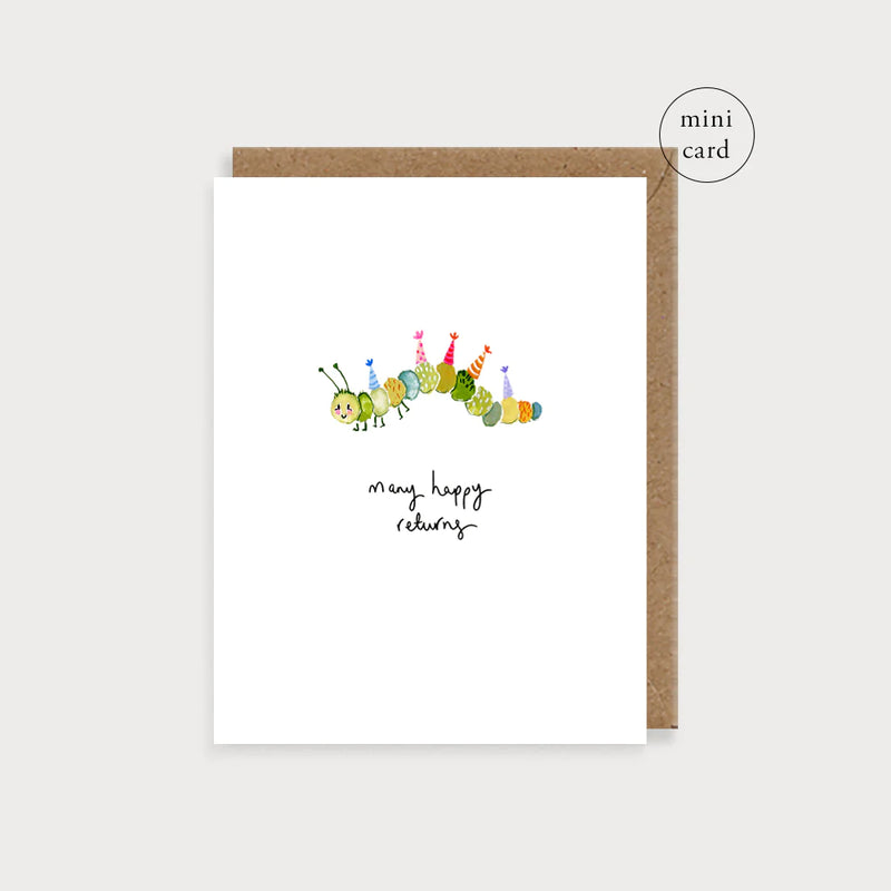 Caterpillar Happy Returns Card