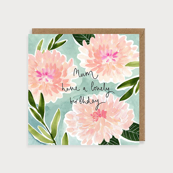 Dahlias Mum Birthday Card